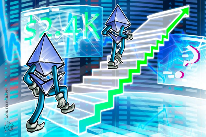 Ether tests $2.4K as accumulators add 246K ETH: How high can price go?