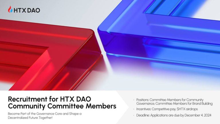 HTX DAO Launches Recruitment for New Governance Committee Members to Foster Sustainable Development